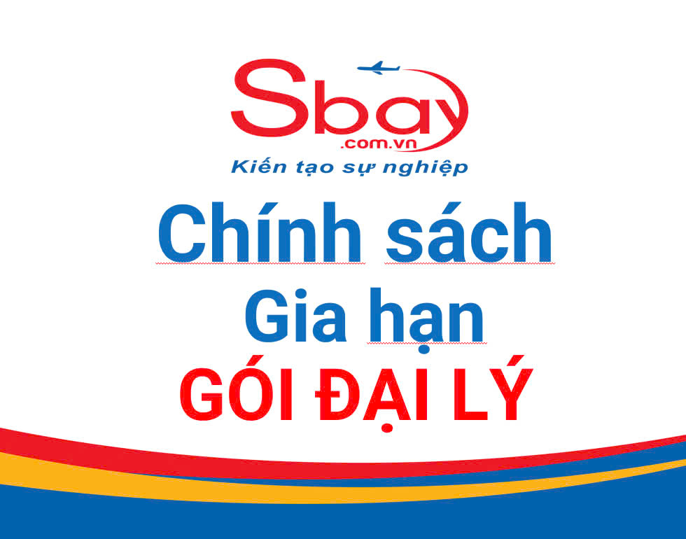 Chính sách gia hạn gói hợp tác Sbay